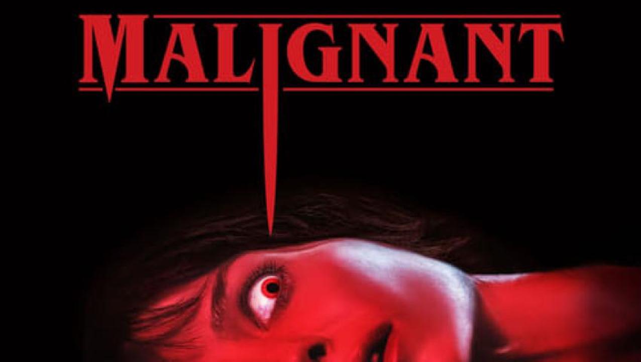 مشاهدة فيلم Malignant 2021 مترجم 