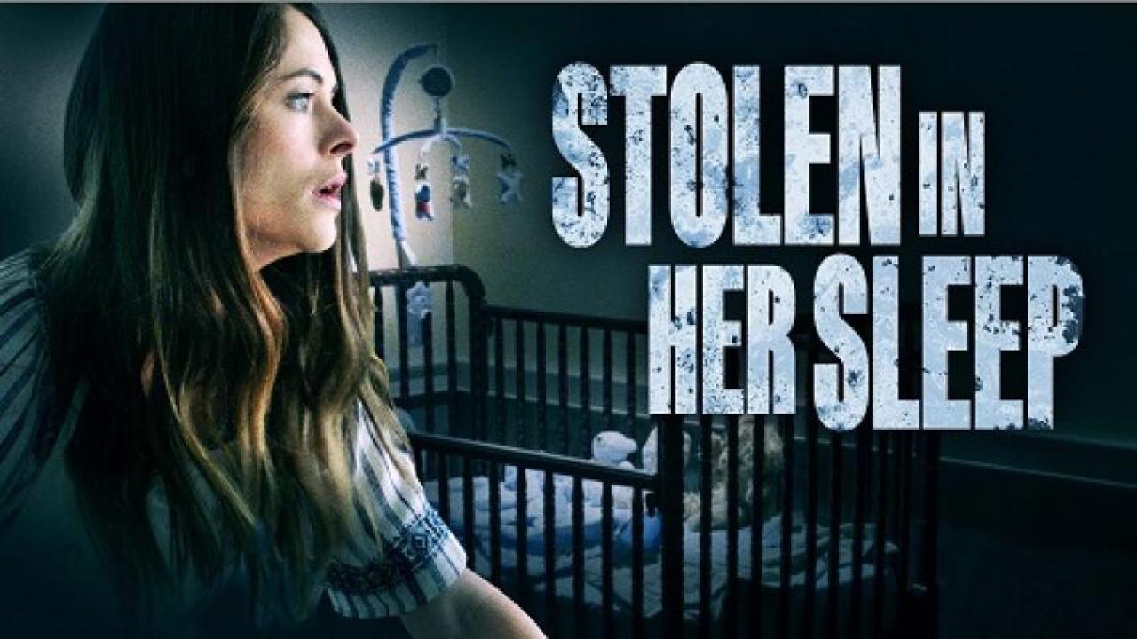 مشاهدة فيلم Stolen in Her Sleep 2022 مترجم 