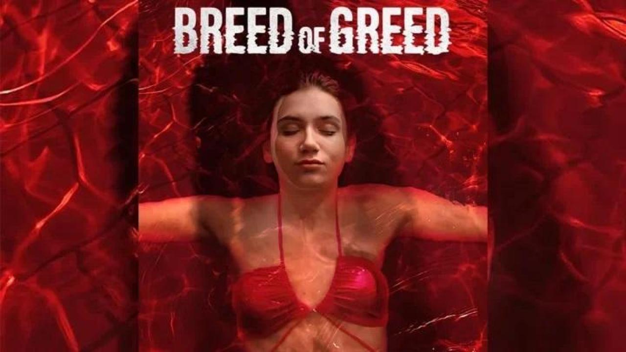 مشاهدة فيلم Breed Of Greed 2025 مترجم 