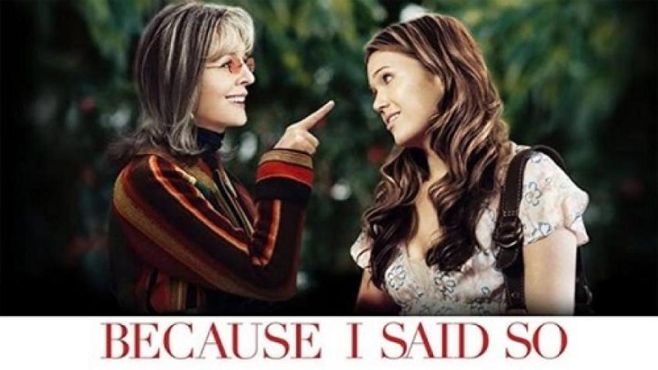 مشاهدة فيلم Because I Said So 2007 مترجم 