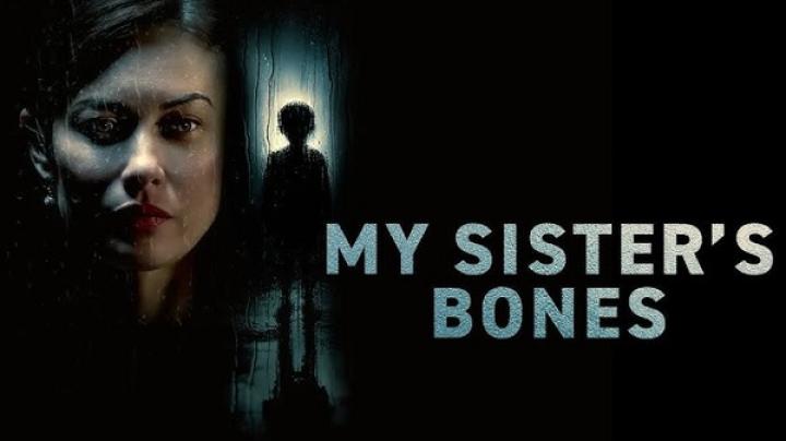 مشاهدة فيلم My Sister's Bones 2026 مترجم