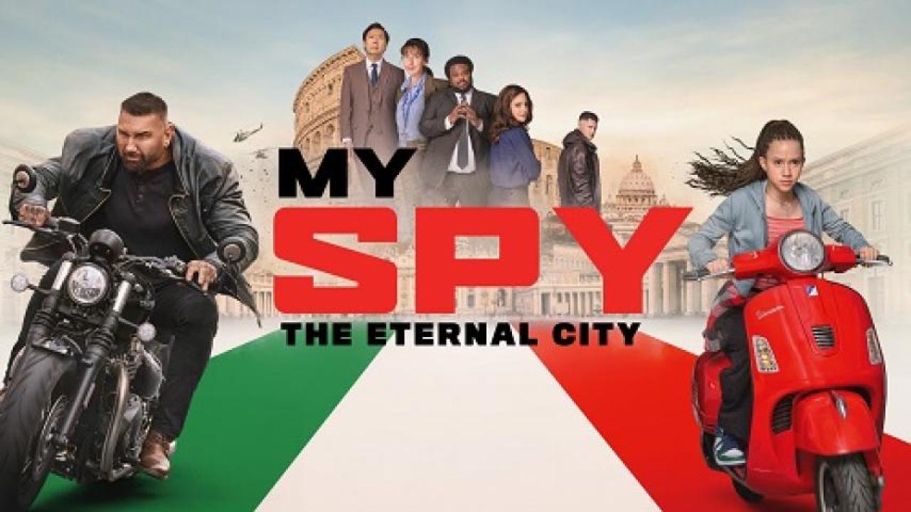 مشاهدة فيلم My Spy The Eternal City 2024 مترجم 