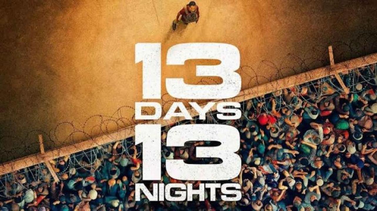 مشاهدة فيلم 13 Days 13 Nights 2025 مترجم 