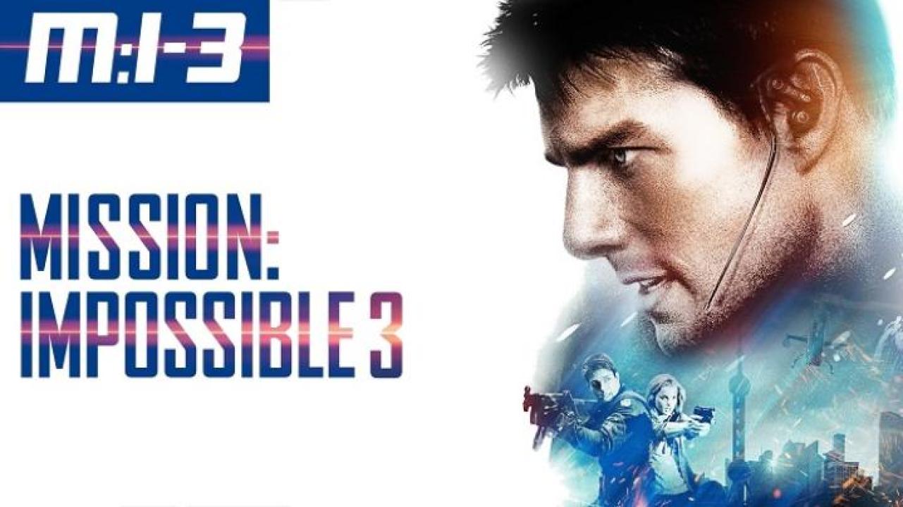 مشاهدة فيلم Mission Impossible 3 2006 مترجم 