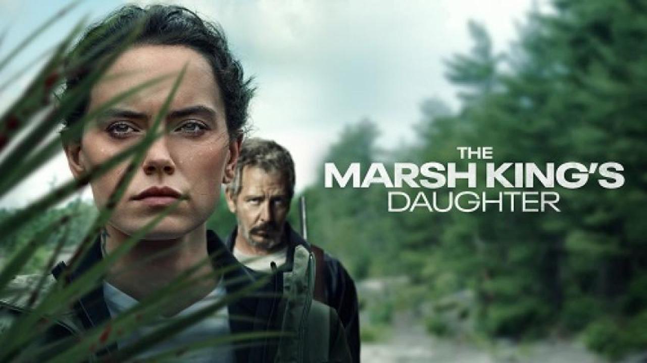 مشاهدة فيلم The Marsh Kings Daughter 2023 مترجم 