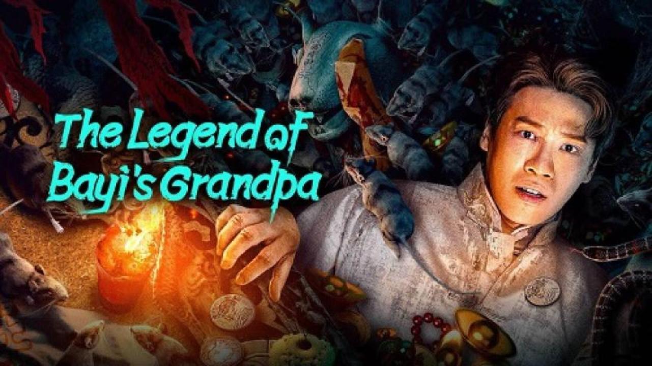 مشاهدة فيلم The Legend of Ba Yi's Grandpa 2024 مترجم 