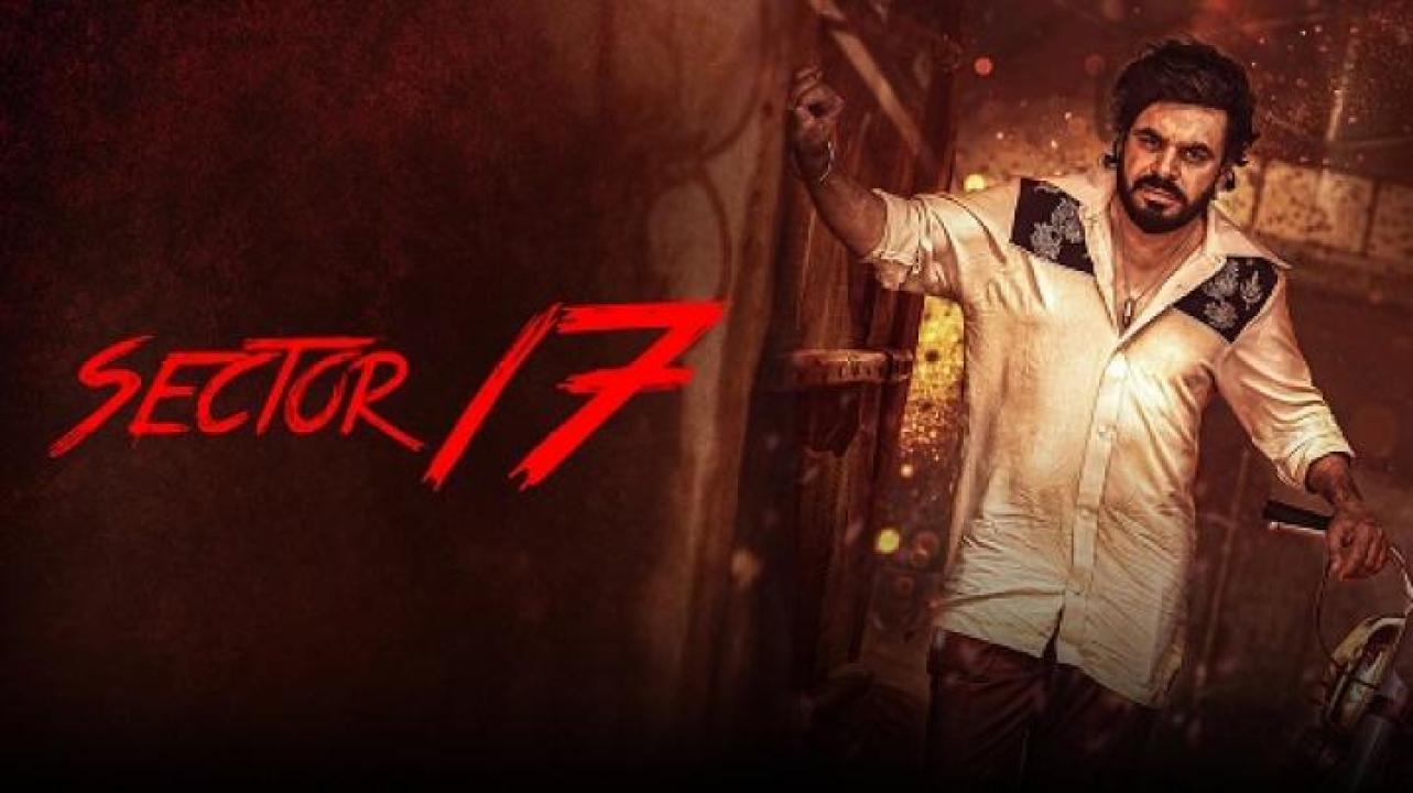 مشاهدة فيلم Sector 17 2024 مترجم 