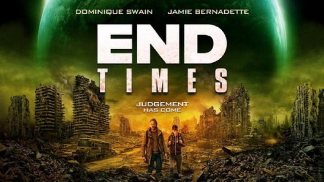 مشاهدة فيلم End Times 2023 مترجم 