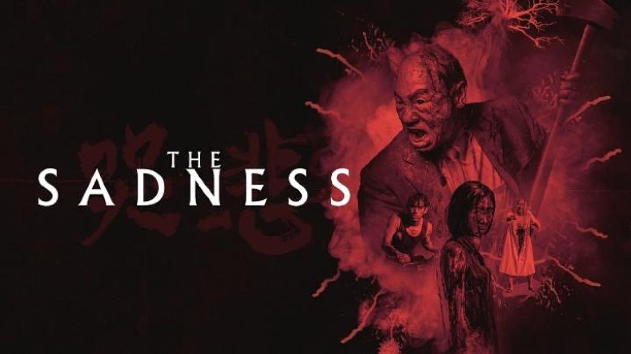 مشاهدة فيلم The Sadness 2021 مترجم 