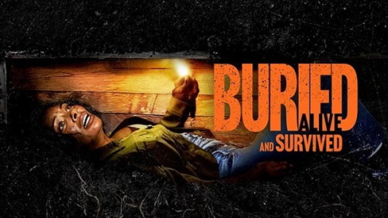 مشاهدة فيلم Buried Alive And Survived 2024 مترجم 