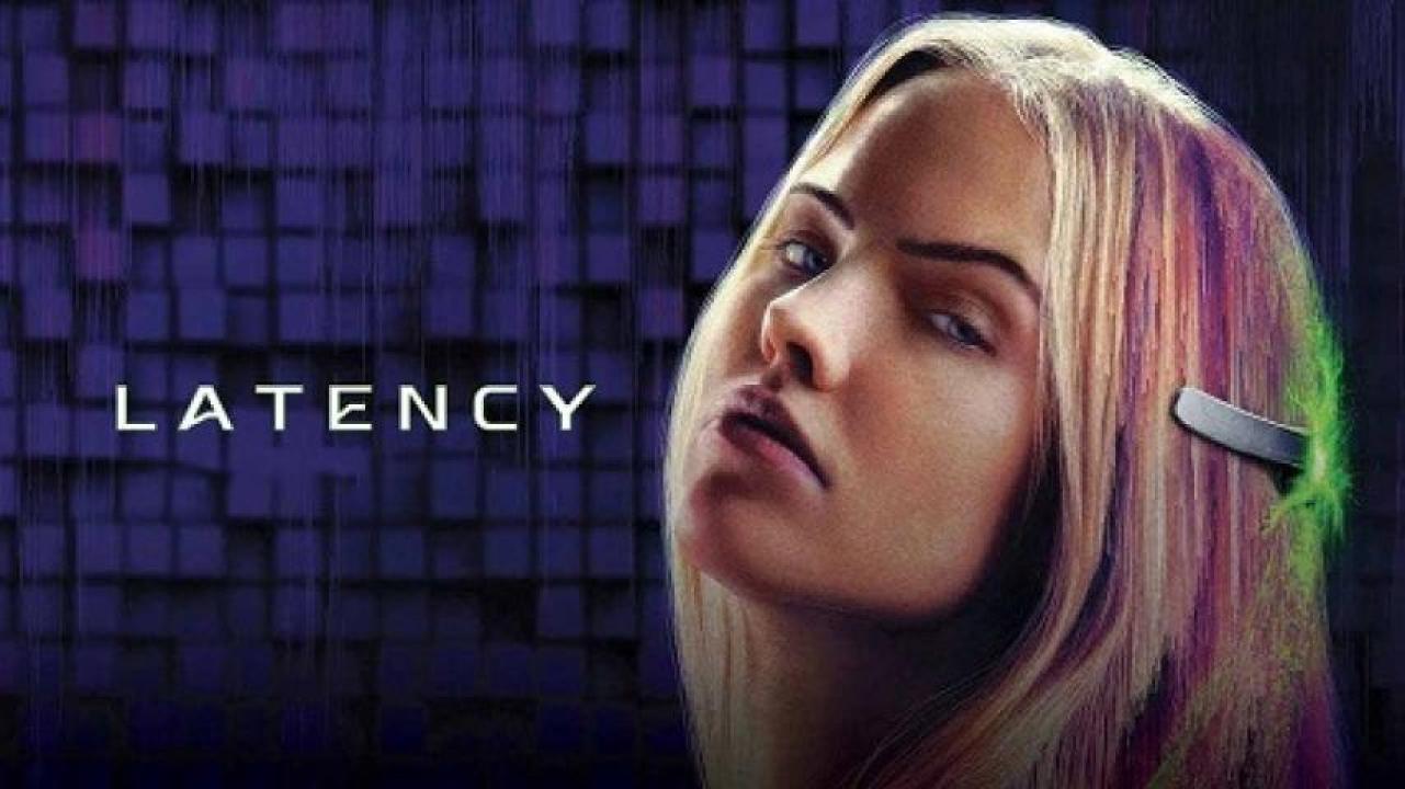 مشاهدة فيلم Latency 2024 مترجم 