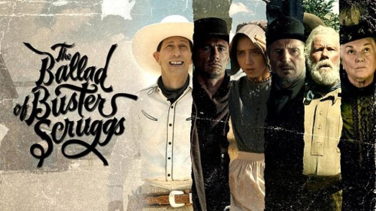 مشاهدة فيلم The Ballad of Buster Scruggs 2018 مترجم 